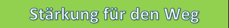 Stärkung für den Weg